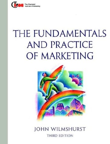 Stock image for Fundamentals and Practice of Marketing: Published in association with the Chartered Institute of Marketing (Marketing Series: Student) for sale by WorldofBooks