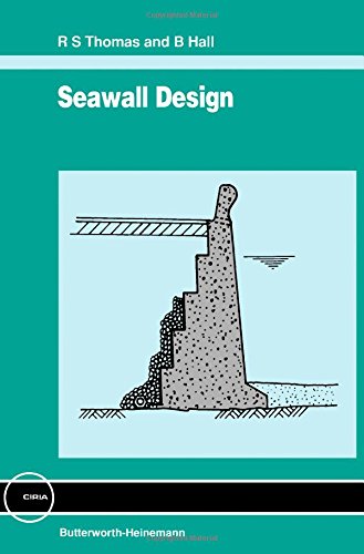 Seawall Design (9780750610537) by Thomas, R. S.; Hall, B.