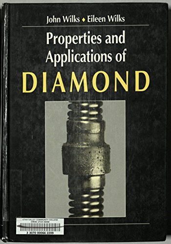 Properties and Applications of Diamond (9780750610674) by Wilks, John; Wilks, Eileen