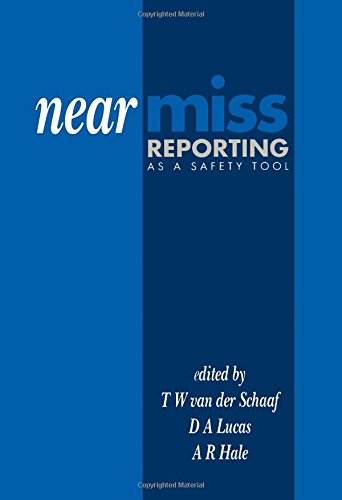 Beispielbild fr Near Miss Reporting As a Safety Tool zum Verkauf von Better World Books Ltd
