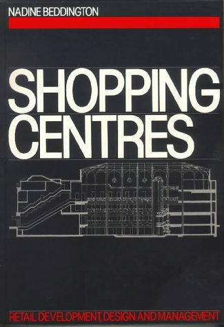Imagen de archivo de Shopping Centres: Retail development, design and management (Library of Planning & Design) a la venta por medimops