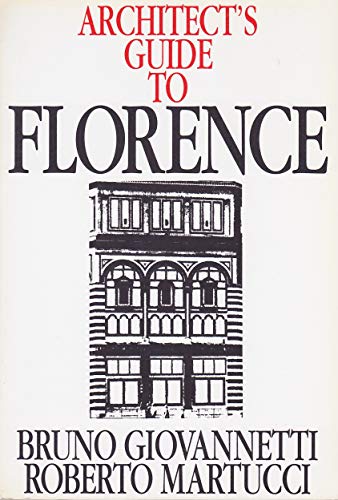 Beispielbild fr Architect's Guide to Florence zum Verkauf von Better World Books