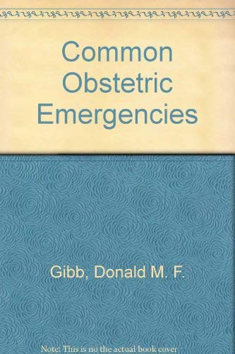 Beispielbild fr Common Obstetric Emergencies zum Verkauf von PsychoBabel & Skoob Books