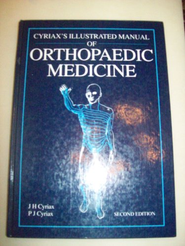 Beispielbild fr Cyriax's Illustrated Manual of Orthopaedic Medicine zum Verkauf von ThriftBooks-Atlanta