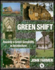 Beispielbild fr Green Shift: Towards a Green Sensibility in Architecture zum Verkauf von WorldofBooks