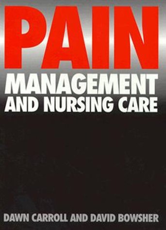 Beispielbild fr Pain: Management and Nursing Care zum Verkauf von Mispah books