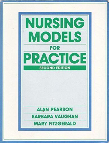 Imagen de archivo de Nursing Models for Practice a la venta por Better World Books