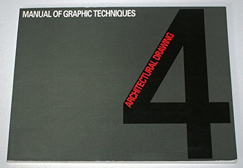 9780750616270: Manual of Graphic Techniques Volume 4: v.4 (Manual of Graphic Techniques for Architects, Graphic Designers and Artists)