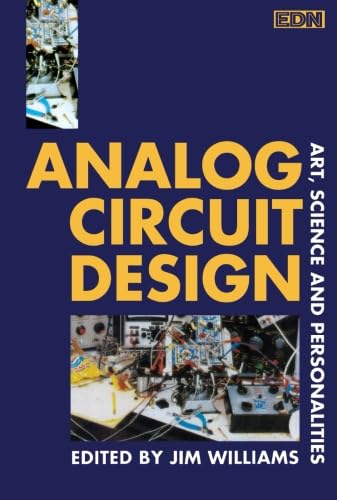 Stock image for Analog Circuit Design: Art, Science, and Personalities for sale by Anybook.com