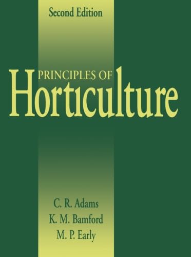 Beispielbild fr Principles of Horticulture: Second Edition zum Verkauf von WorldofBooks