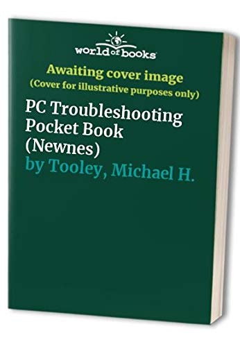 Imagen de archivo de Newnes PC Troubleshooting Pocket Book a la venta por MusicMagpie