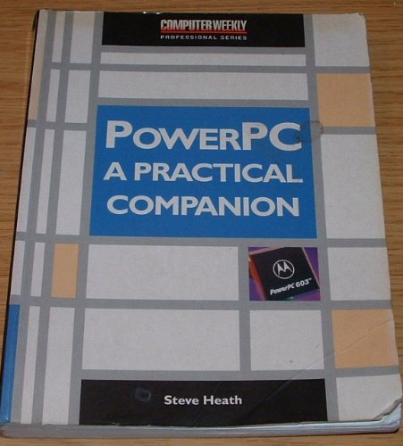 9780750618014: PowerPC: A Practical Companion (Computer Weekly Professional)