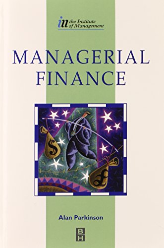Managerial Finance (9780750618267) by Parkinson, Alan