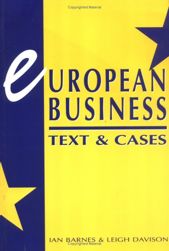 Beispielbild fr European Business: Text and Cases zum Verkauf von Kennys Bookshop and Art Galleries Ltd.
