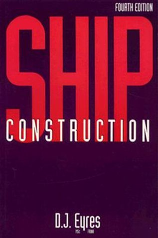 9780750618427: Ship Construction