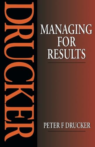 Beispielbild fr Managing for Results: Economic Tasks and Risk-Taking Decisions zum Verkauf von WorldofBooks