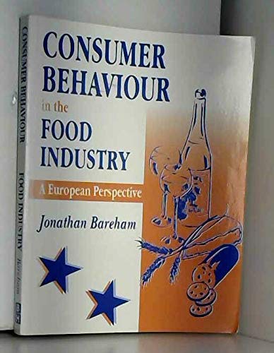 Stock image for Consumer Behaviour in the Food Industry: A European Perspective for sale by WorldofBooks