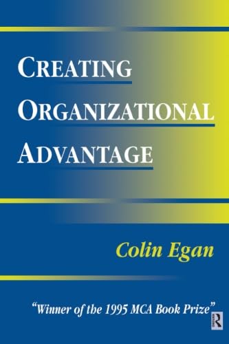 9780750619370: Creating Organizational Advantage