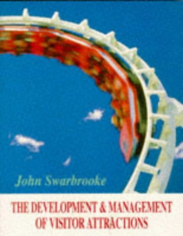 9780750619790: Development and Management of Visitor Attractions, The
