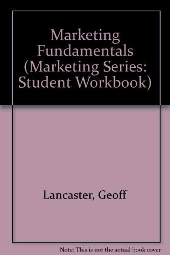 Stock image for Marketing Fundamentals (Marketing Series: Student Workbook) for sale by AwesomeBooks