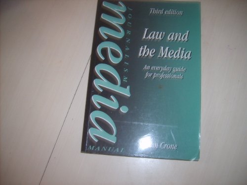 Beispielbild fr Law and the Media: An Everyday Guide for Professionals (Journalism Media Manual) zum Verkauf von medimops