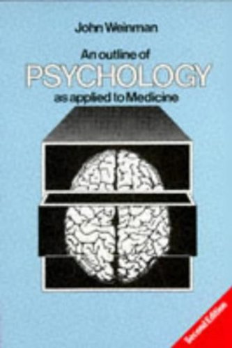 Stock image for An Outline of Psychology as Applied to Medicine, 2Ed for sale by AwesomeBooks