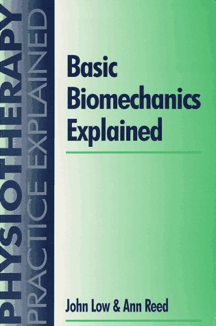 Beispielbild fr Basic Biomechanics Explained (Physiotherapy Practice Explained) zum Verkauf von dsmbooks