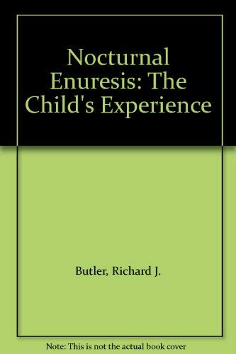 Stock image for Nocturnal Enuresis: The Child's Experience for sale by WorldofBooks