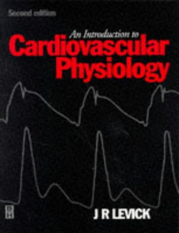 9780750621670: INTRODUCTION TO CARDIOVASCULAR PHYSIOLOGY 2E