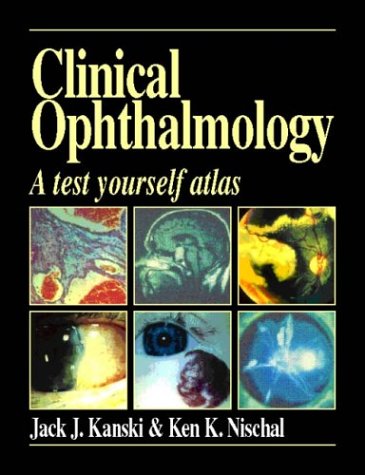 Beispielbild fr Clinical Ophthalmology: A Test Yourself Atlas zum Verkauf von HPB-Red