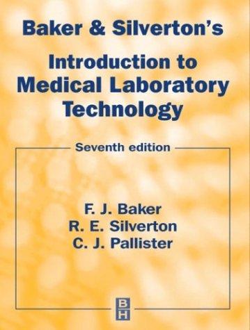 Beispielbild fr Baker and Silverton's Introduction to Medical Laboratory Technology zum Verkauf von Better World Books Ltd
