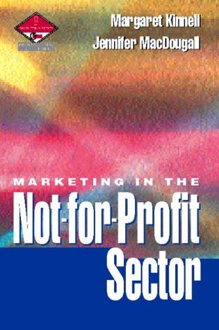 Stock image for Marketing in the Not-For-Profit Sector: Published in Association With the Chartered Institute of Marketing for sale by Anybook.com