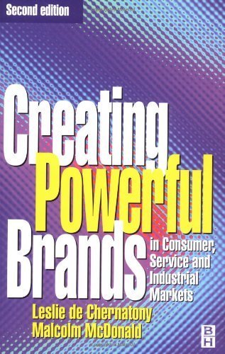 Beispielbild fr Creating Powerful Brands zum Verkauf von Better World Books