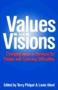 Values & Visions: Changing Ideas (9780750622486) by Ward, Linda; Philpot, Terry