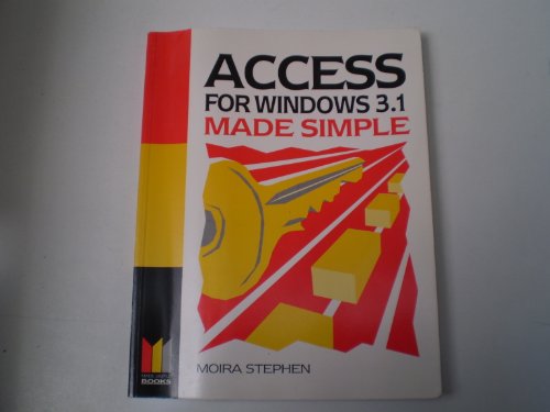 Beispielbild fr Access for Windows 3.1 Made Simple (Made Simple) zum Verkauf von AwesomeBooks