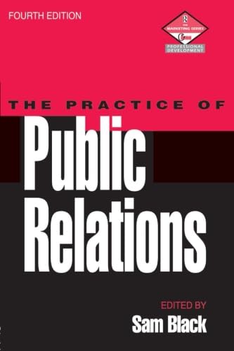 Stock image for The Practice of Public Relations (Marketing Series : Professional Development) for sale by WorldofBooks