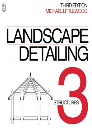 Beispielbild fr Landscape Detailing Volume 3: Structures zum Verkauf von WorldofBooks