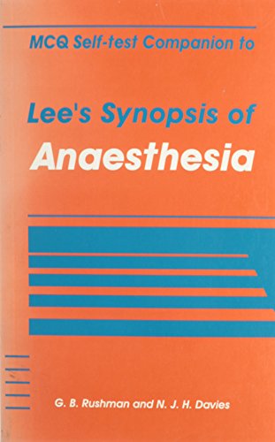 Stock image for Mcq Self-Test Companion To Lee'S Synopsis Of Anaesthesia (Pb) for sale by Romtrade Corp.