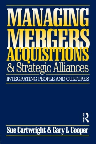 Stock image for Managing Mergers Acquisitions and Strategic Alliances for sale by ThriftBooks-Atlanta