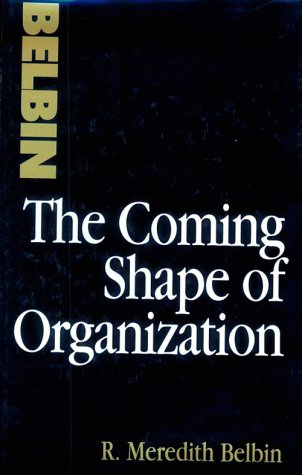 Imagen de archivo de The Coming Shape of Organization a la venta por Bookmonger.Ltd