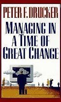 Stock image for Managing in a Time of Great Change for sale by Brit Books