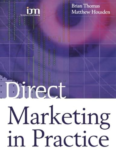 Beispielbild fr Direct Marketing in Practice zum Verkauf von WorldofBooks