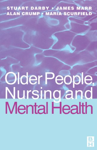 Beispielbild fr Older People, Nursing and Mental Health zum Verkauf von Better World Books