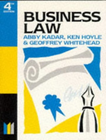 Business Law (Made Simple) (9780750625517) by Abby Kadar; Ken Hoyle; Geoffrey Whitehead