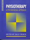 9780750626088: Physiotherapy: Psychosocial Approach