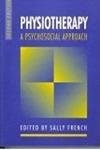 Physiotherapy: A Psychosocial Approach. 2nd Edition.