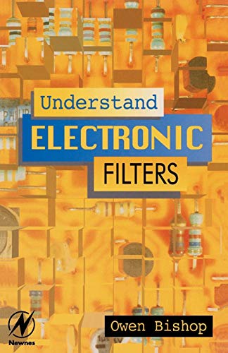 Beispielbild fr Understand Electronic Filters zum Verkauf von WorldofBooks
