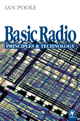 Stock image for Basic Radio: Principles & Technology: Principles and Technology for sale by WorldofBooks