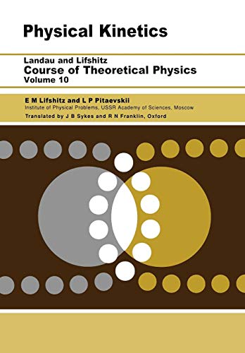 Imagen de archivo de Physical Kinetics: Volume 10 (Course of Theoretical Physics) a la venta por Chiron Media