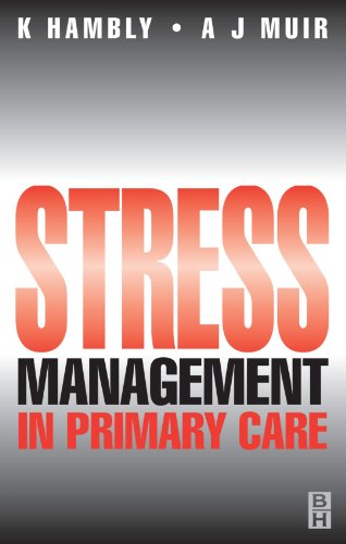 Stock image for Stress Management in Primary Care for sale by Better World Books Ltd